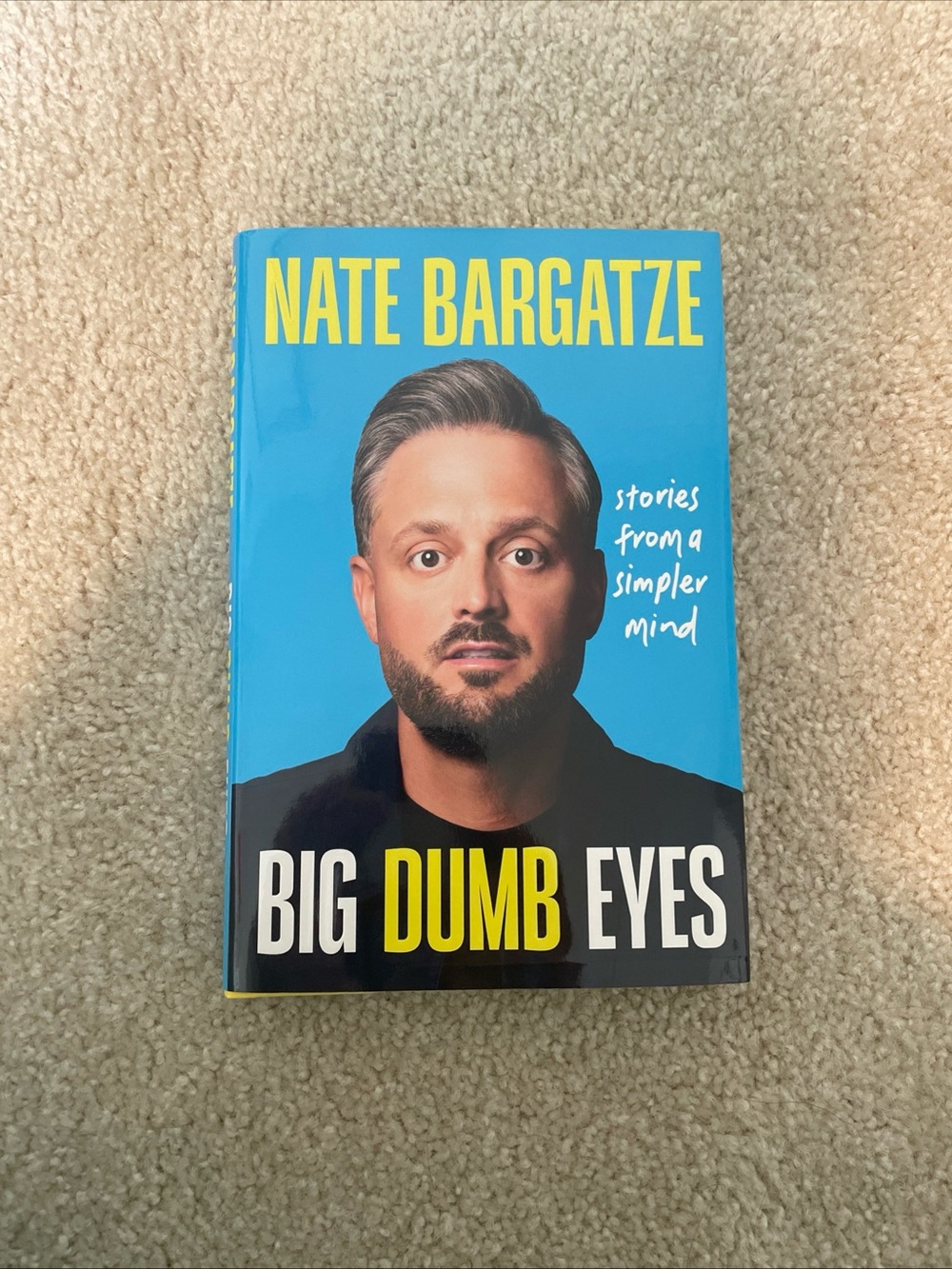 Big Dumb Eyes by Nate Bargatze